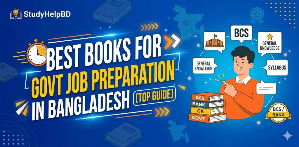 Best Books for Govt Job Preparation in Bangladesh